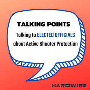 Key Points When Speaking With Government Officials About Active Shooter Protection In Schools