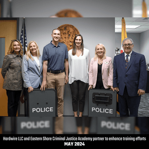 Hardwire LLC and Eastern Shore Criminal Justice Academy partner to enhance training efforts