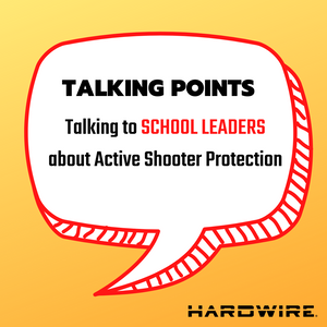 Key Points When Speaking With School Leaders About Active Shooter Protection
